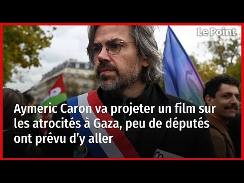 Aymeric Caron va projeter un film sur les atrocités à Gaza, peu de députés ont prévu d’y aller