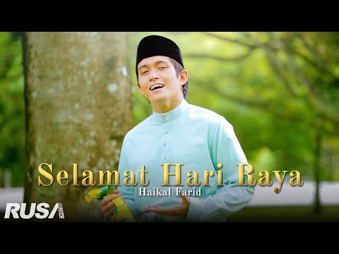 Haikal Farid - Selamat Hari Raya [Official Music Video]