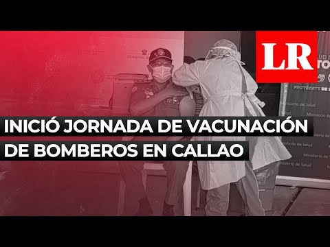 Inició jornada de vacunación de Bomberos en Callao