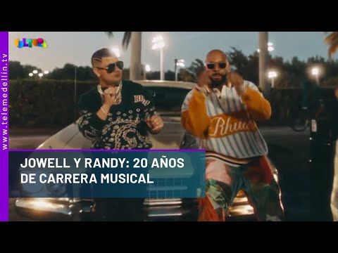 Jowell y Randy: 20 años de carrera musical - Telemedellín