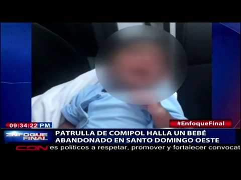 Patrulla de Comipol halla un bebé abandonado en Santo Domingo Oeste