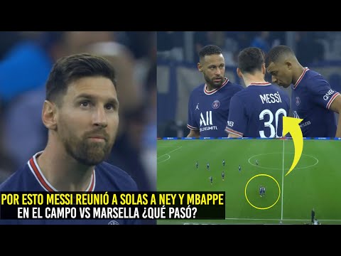 POR ESTO MESSI REUNIÓ A SOLAS A MBAPPE Y NEYMAR EN PLENO PARTIDO VS MARSELLA