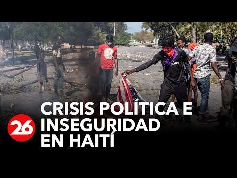 Crisis política e inseguridad en Haití