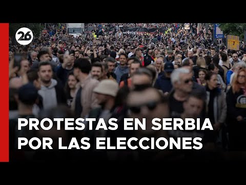 SERBIA | Miles de personas protestaron por el resultado de las eleciones