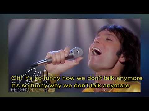 Cliff Richard   -   We don't talk anymore    1979  LYRICS