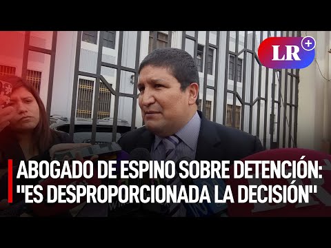 Abogado de Hugo Espino tras detención del empresario: Me parece desproporcionada la decisión | #LR