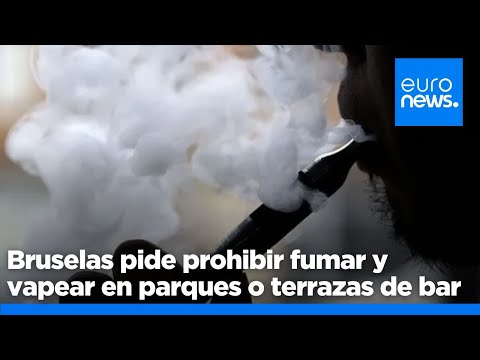 Bruselas pide prohibir fumar y vapear en parques o terrazas de bares