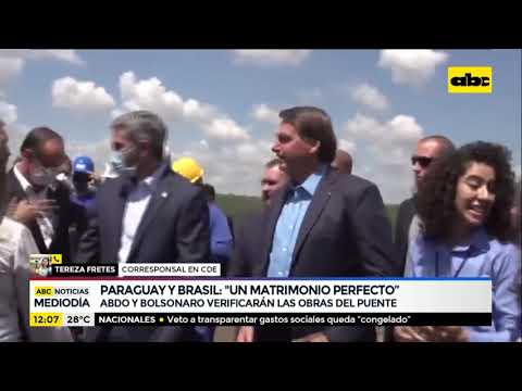Abdo y Bolsonaro verifican obras de futuro Puente