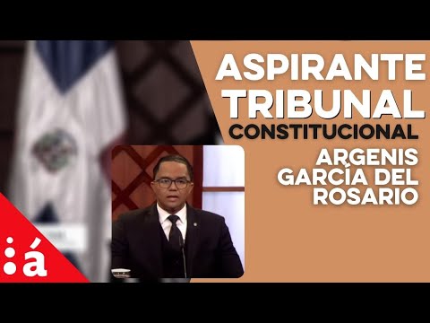 Argenis García del Rosario. postulante al tribunal Constitucional(incompleta por problemas técnicos)