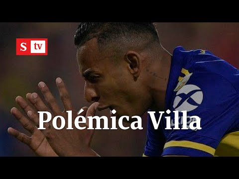 Nuevo escándalo de Sebastián Villa en Argentina con Boca Juniors | Semana Tv