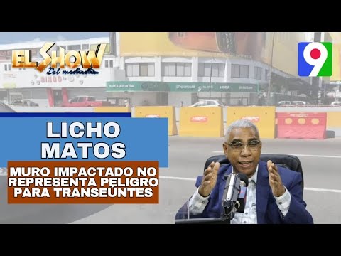 Licho Matos: “Muro impactado en desnivel no muestra peligro para transeúntes” | El Show del Mediodía
