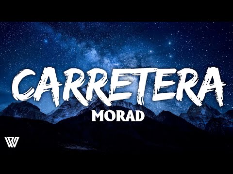 MORAD - CARRETERA (Lyrics/Letra)