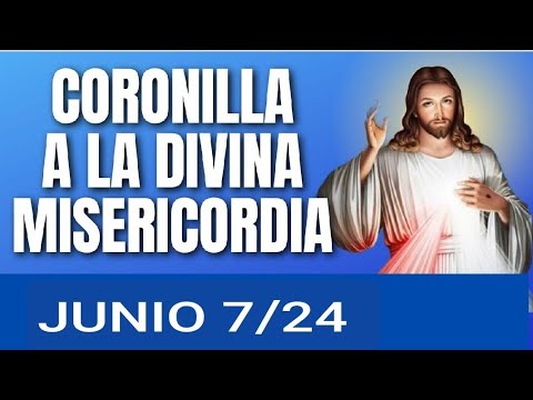 REZO CORONILLA DE LA DIVINA MISERICORDIA HOY VIERNES 7 DE JUNIO/24