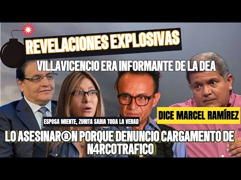 Marcel Ramírez:Villavicencio era informante de laDEAy lo m4tar.on por divulgar toneladas de dr0g...@