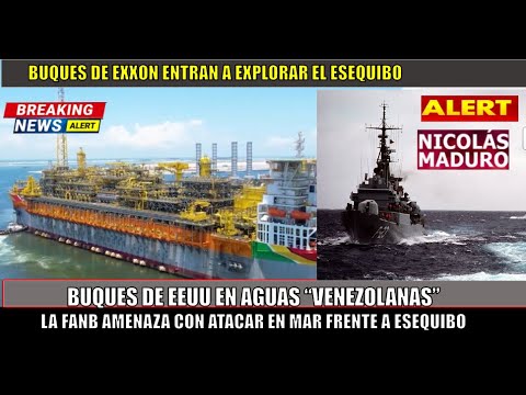 URGENTE! Militares de Venezuela a atacar Buques de EEUU en el Esequibo