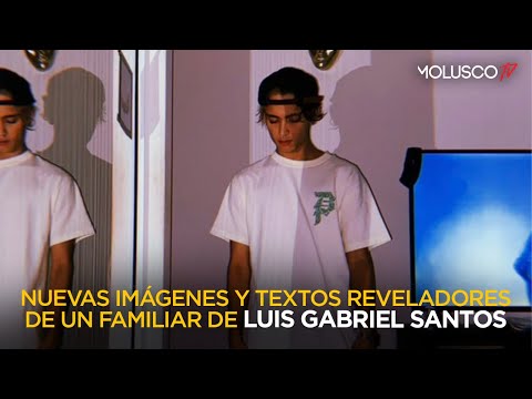 Nuevas Imágenes y textos reveladores del un familiar del joven Luis Gabriel Santos Rivera