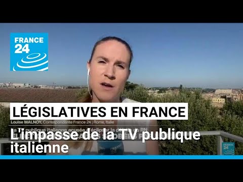 Italie : l'impasse de la TV publique sur les élections françaises fait des remous • FRANCE 24