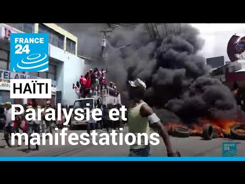 Haïti : paralysie de l'île par des manifestations violentes • FRANCE 24