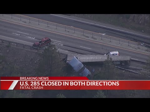 US 285 closed after 1 killed in multi-vehicle semi crash