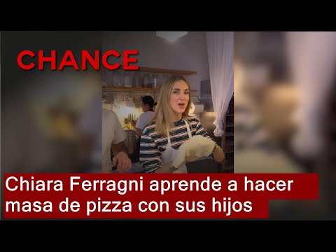 Chiara Ferragni aprende a hacer masa de pizza con sus hijos