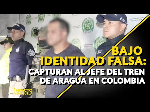 BAJO IDENTIDAD FALSA: capturan al jefe del Tren de Aragua en Colombia | ? Venezuela Sin Filtro