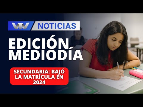Edición Mediodía 16/04 | Secundaria: bajó la matrícula en 2024