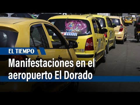 Paro de taxistas en el aeropuerto El Dorado | El Tiempo
