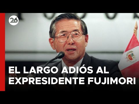 PERÚ | El largo adiós al expresidente Fujimori