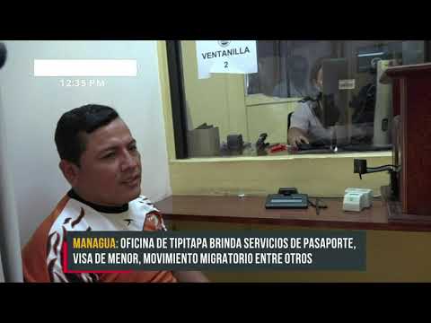 Servicios migratorios informa sobre horario de atención en Tipitapa - Nicaragua