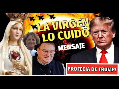 ¡Confirmado! La Virgen de FATIMA Protegió a DONALD TRUMP/Profecía Padre Michel Rodrigue