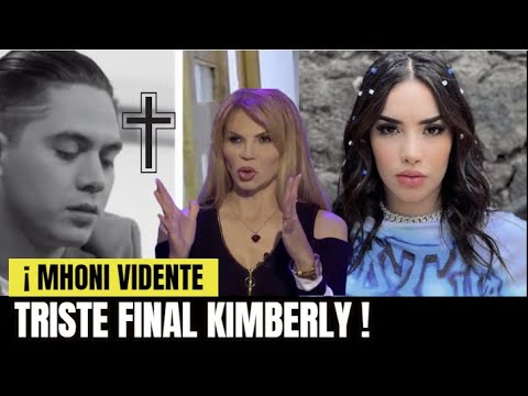 ?¡ALERTA ! HACE UNAS HORAS ! Mhoni Vidente REVELA Triste Final , KIMBERLY LOAIZA, Prediccion JULIO !