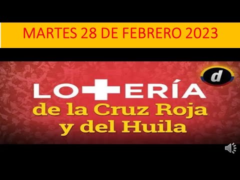 Loteria De La Cruz Roja y Lotería del Huila //Martes 28 De Febrero 2023