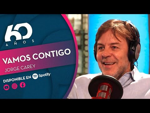 JORGE CAREY: Vamos Contigo | Chilevisión 60 años - PODCAST ?