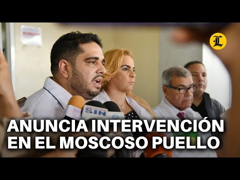 Colegio Médico levanta paro y anuncia intervención en Moscoso Puello