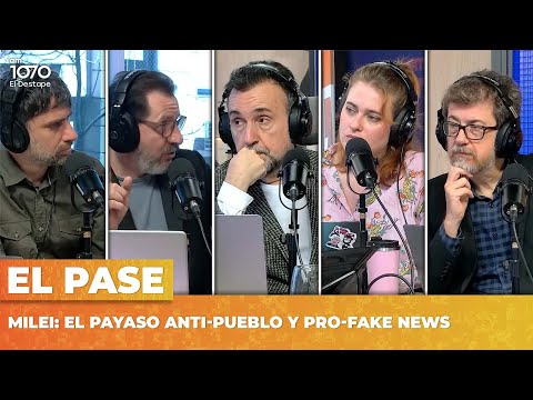 Milei: el PAYASO anti-pueblo y pro-fake news #ElPaseDeNavarro