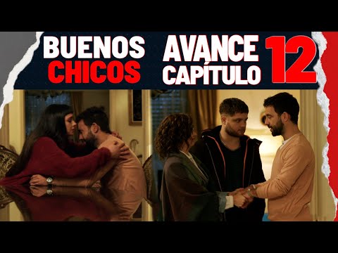 #BuenosChicos - Avance Capítulo 12: La muerte del papá de Pedro complica a los chicos