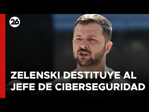Zelenski destituyó al jefe de ciberseguridad de Ucrania