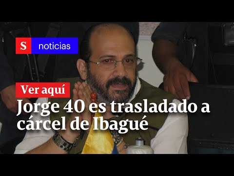 Aquí están las primeras imágenes de Jorge 40 y su traslado a la cárcel de Picaleña | Semana Noticias