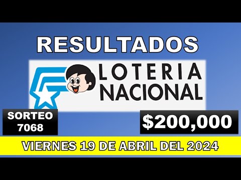 RESULTADOS LOTERÍA NACIONAL SORTEO #7068 DEL VIERNES 19 DE ABRIL DEL 2024/LOTERÍA DE ECUADOR