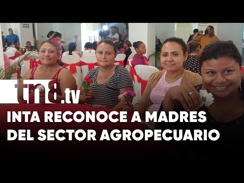 Madres productoras celebran su día y el aporte al sector agropecuario - Nicaragua