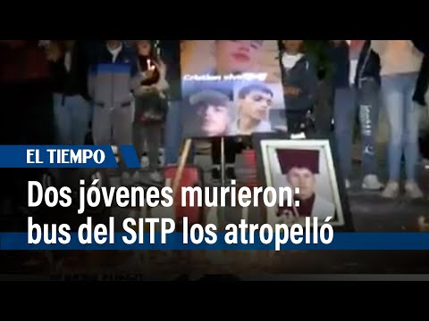 Familiares de dos jóvenes fallecidos tras ser arrollados por bus del SITP piden justicia | El Tiempo