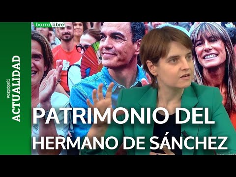 El sorprendente incremento de patrimonio del hermano de Pedro Sánchez