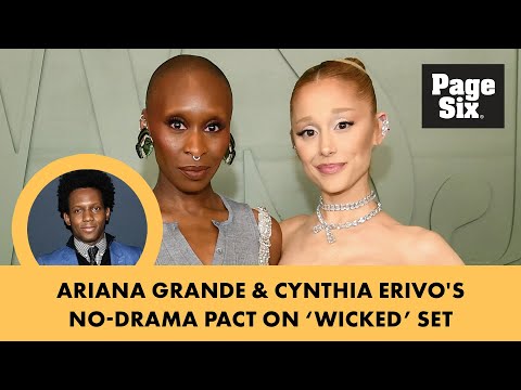 Ariana Grande & Cynthia Erivo's no-drama pact on 'Wicked' set