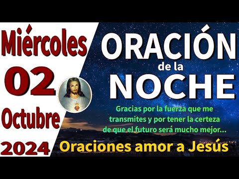 oración de la noche de hoy Miércoles 02 de octubre de 2024 - Salmo 97:10