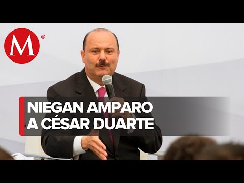 Niegan amparo a César Duarte contra orden de captura por desvío