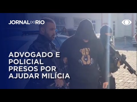 Policial e advogado presos por colaborar com a milícia de Zinho