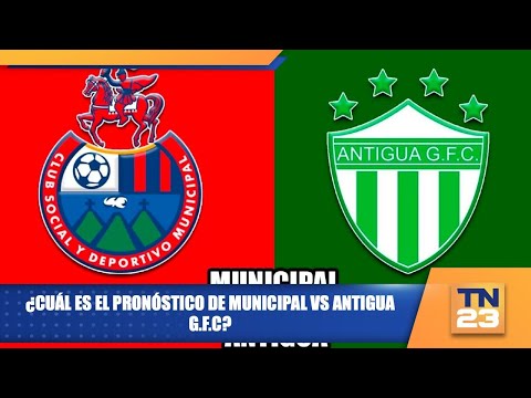 ¿Cuál es el pronóstico de Municipal vs Antigua G.F.C?