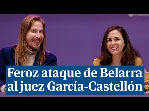Feroz ataque de Belarra al juez García Castellón: Es dictadura judicial