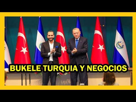 Nayib Bukele en Turquía: Estamos aquí para abrir mas socios comerciales