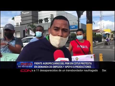 Frente agropecuario PRM en Cotuí realiza protesta en demanda de empleos y apoyo a productores